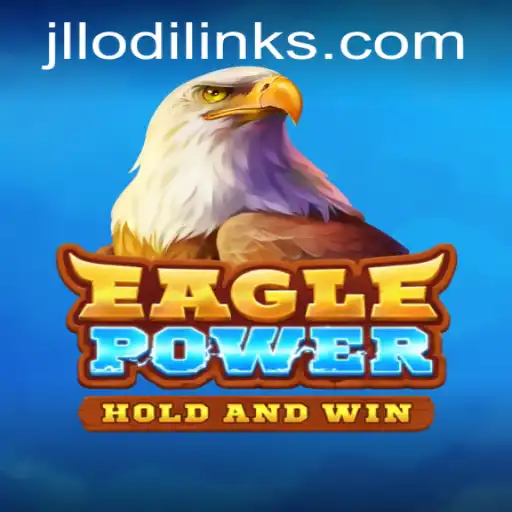 EaglePower: Uncover the Excitement with JL Lodi Link